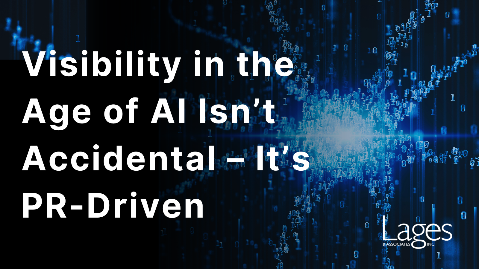 blog-visibility-in-the-age-of-ai-(1)-lages-&-associatiates-inc